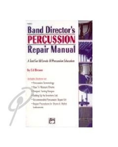 Band Directors Percussion Repair Manual