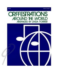 Orffestrations Around the World
