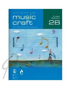 Music Craft Student Work Book Gr 2B