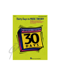 Thirty Days to Music Theory