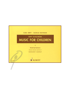 Music For Children: Volume 1 Pentatonic