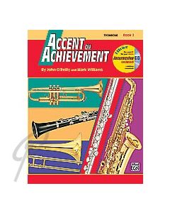 Accent on Achievement Trombone Book 2