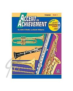 Accent on Achievement Trombone Book 1