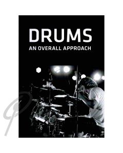 Drums: An Overall Approach