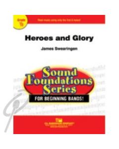 Heroes and Glory for Concert Band
