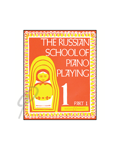 The Russian School Of Piano Playing Bk 1