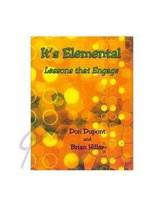 It's Elemental: Lessons that Engage Book 1