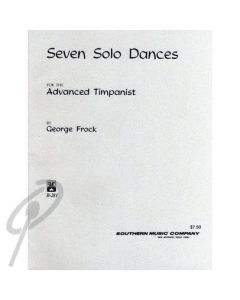 Seven Solo Dances for Advanced Timpanist