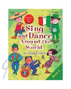 Sing and Dance Around the World Book 2 w/CD