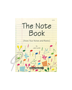 The Notebook: Know Your Notes and Rests