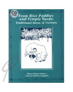From Rice Paddies & Temple Yards - Traditional Music Of Vietnam Book/CD