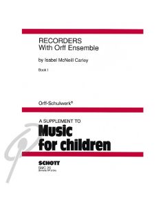 Recorders with Orff Ensembles Bk 1